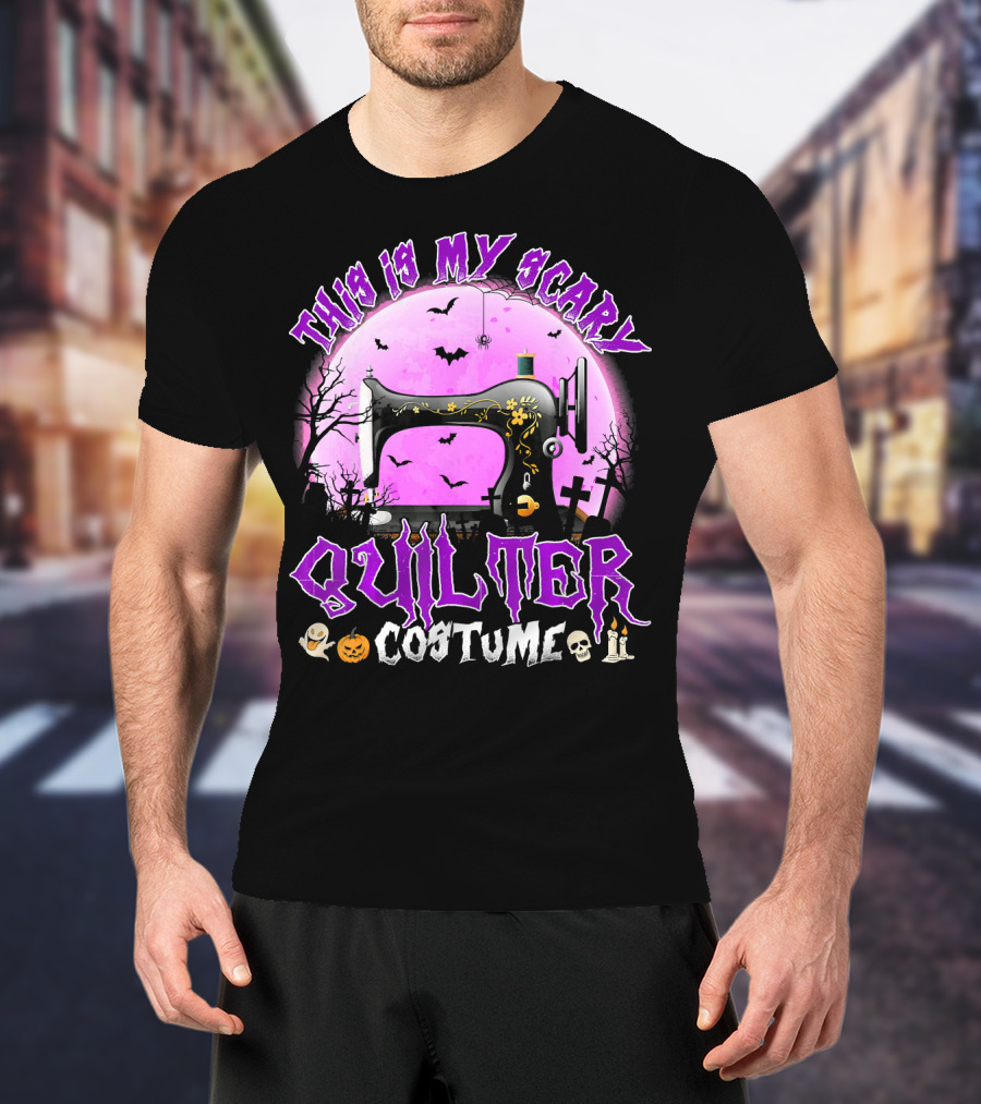 This Is My Scary Quilter Costume With Sewing Machine And Halloween Icons T-Shirt