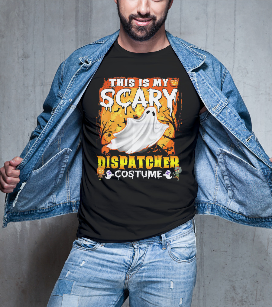 This Is My Scary Dispatcher Costume Ghost Halloween Scene Jack-O'-Lantern Zombie T-Shirt