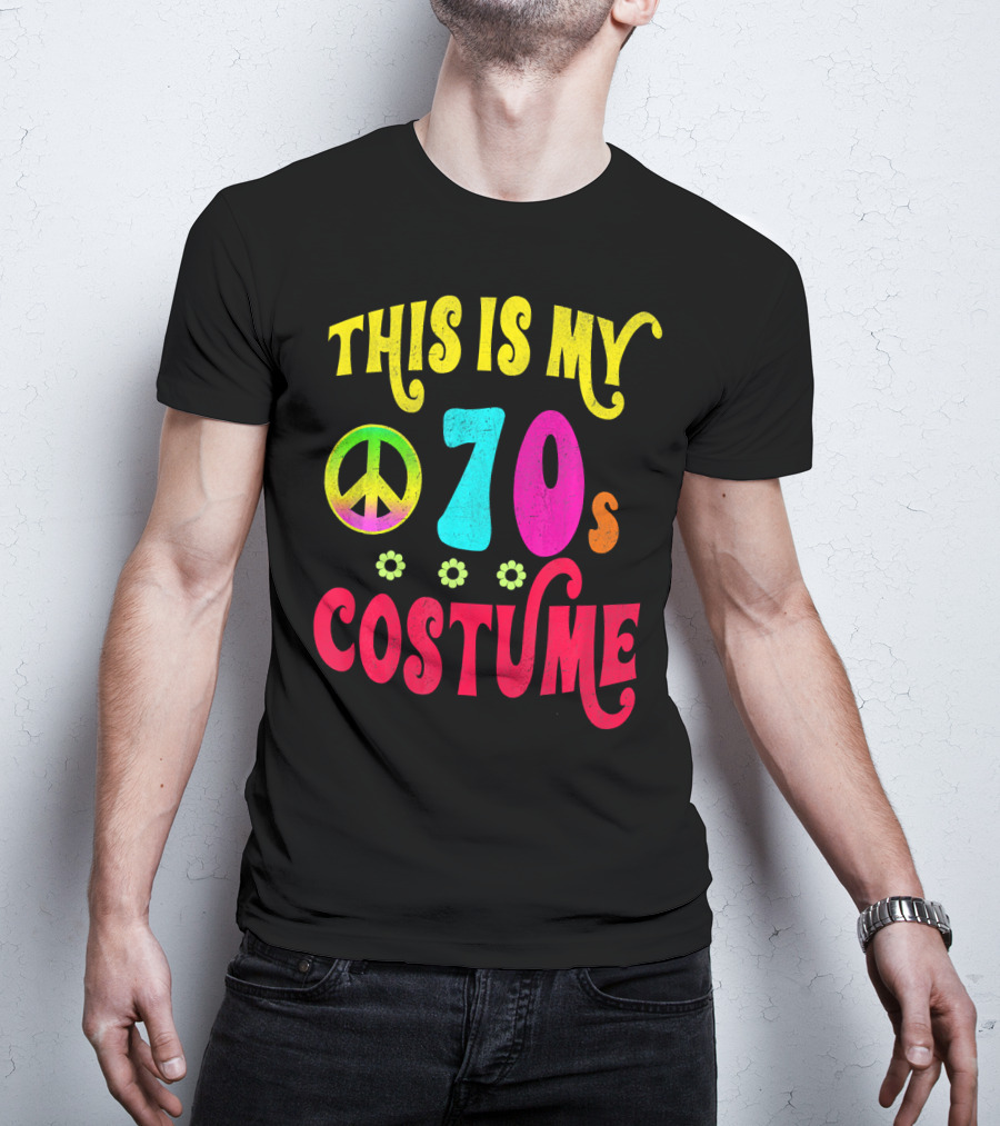 This Is My 70S Costume Groovy Peace Flowers T-Shirt