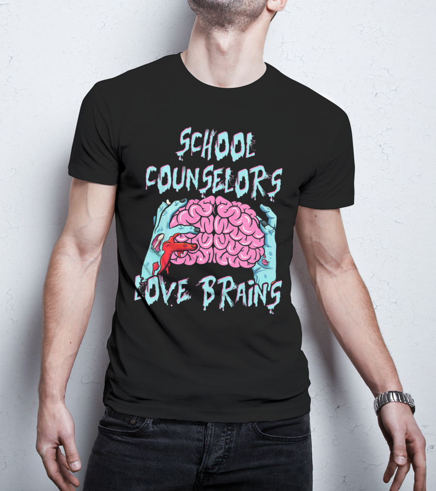 School Counselors Love Brains T-Shirt