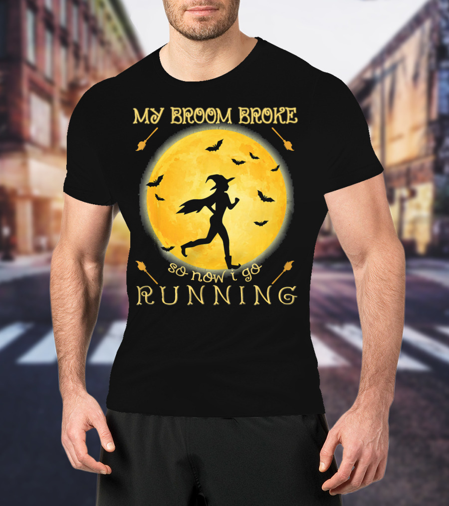 My Broom Broke So Now I Go Running Witch Silhouette Bats Moon T-Shirt