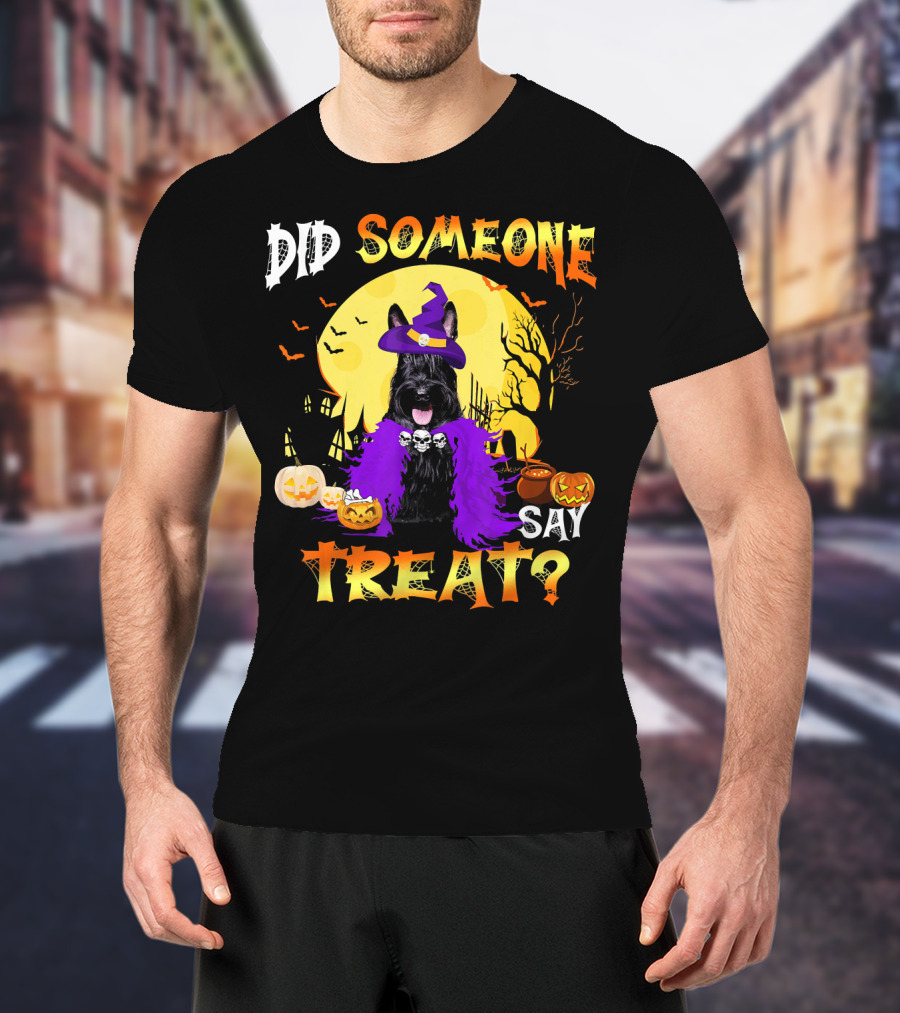 Scottish Terrier Dog Halloween Did Someone Say Treat? T-Shirt