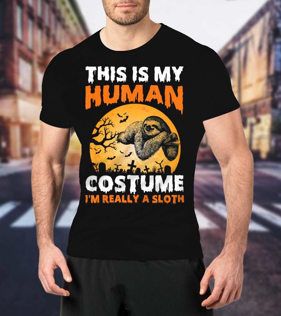 This Is My Human Costume I'm Really A Sloth Halloween Moon Cemetery T-Shirt