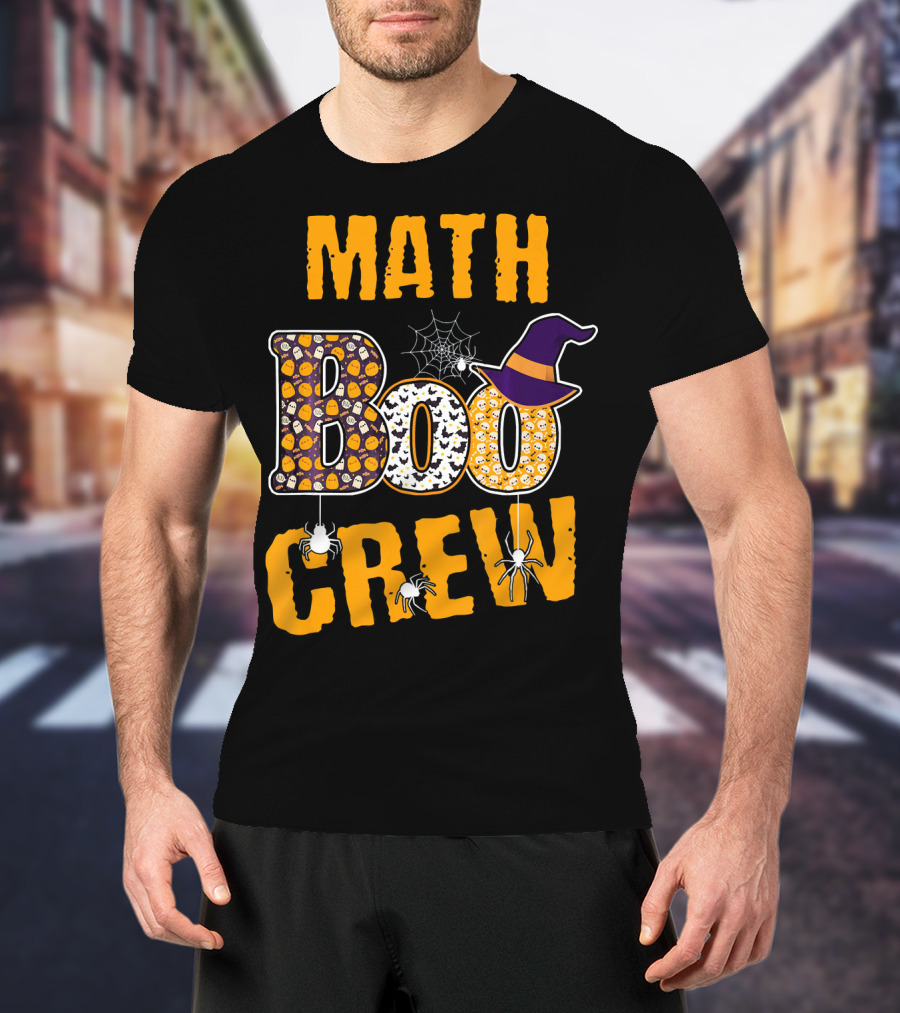 Math Boo Crew Halloween Teacher Pumpkins Spiders Hat T-Shirt