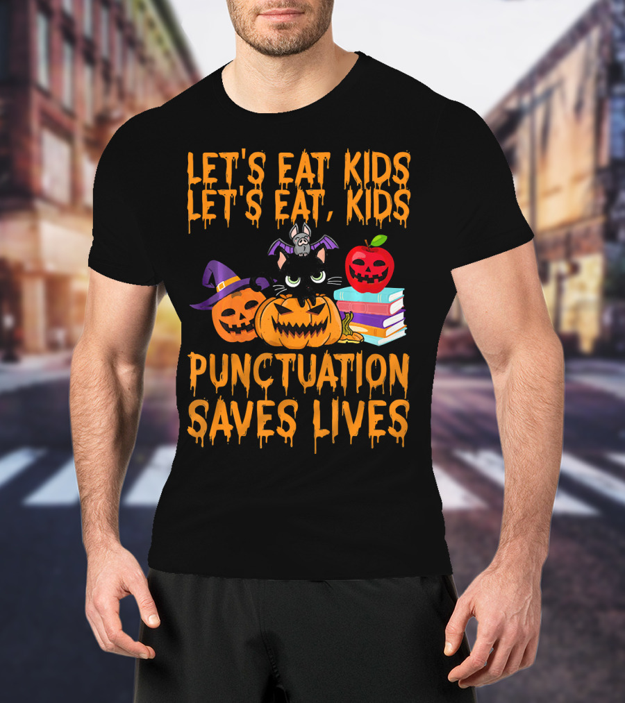 Let's Eat Kids Let's Eat Kids Punctuation Saves Lives Halloween Cats Pumpkins Books T-Shirt