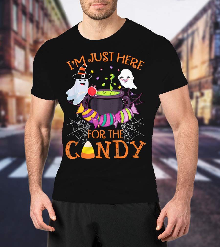 I'm Just Here For The Candy Ghost Cauldron And Candy Corn T-Shirt