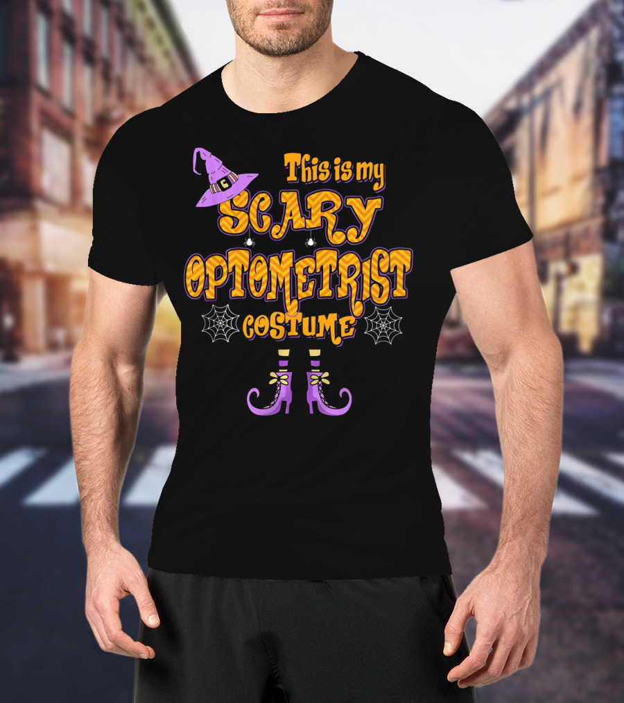 This Is My Scary Optometrist Costume Halloween Witch Hat And Boots T-Shirt