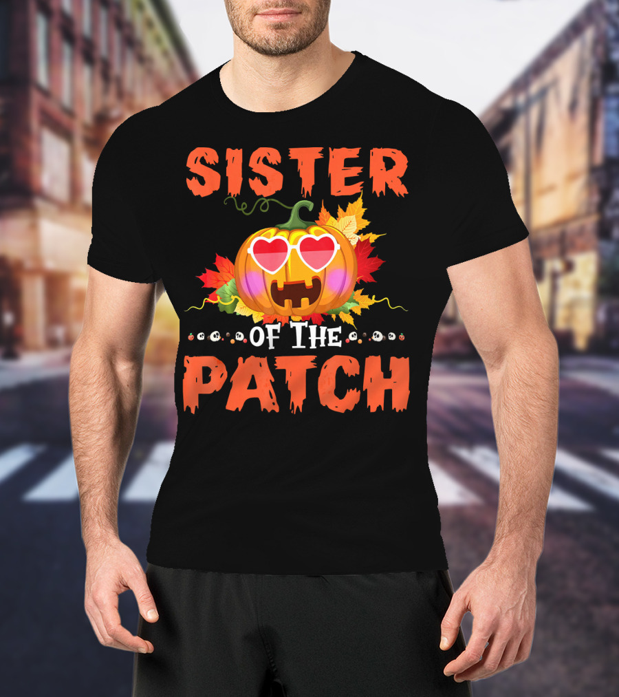 Sister Of The Patch Pumpkin Halloween Co Hearts Leaves Skulls T-Shirt