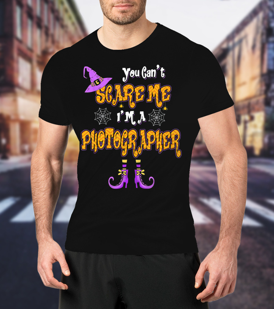 You Can’t Scare Me I’m A Photographer Halloween Witch T-Shirt
