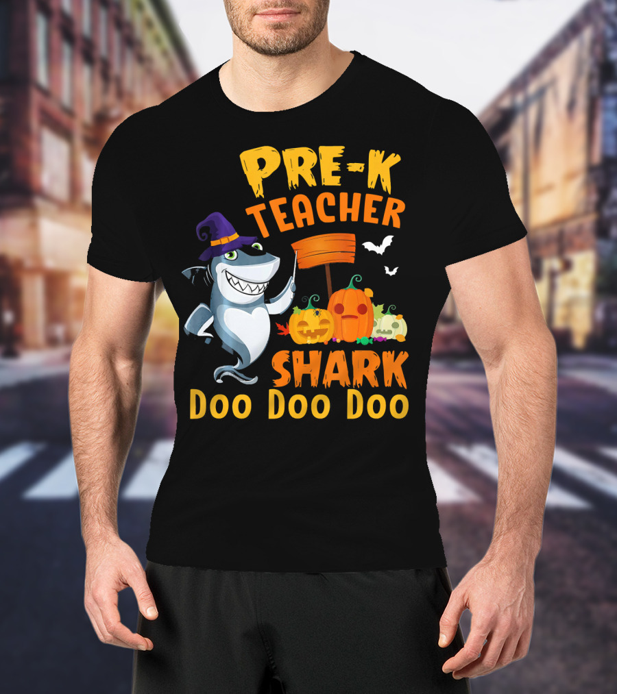 Pre-K Teacher Shark Doo Doo Doo Halloween Witch Pumpkins Bats T-Shirt