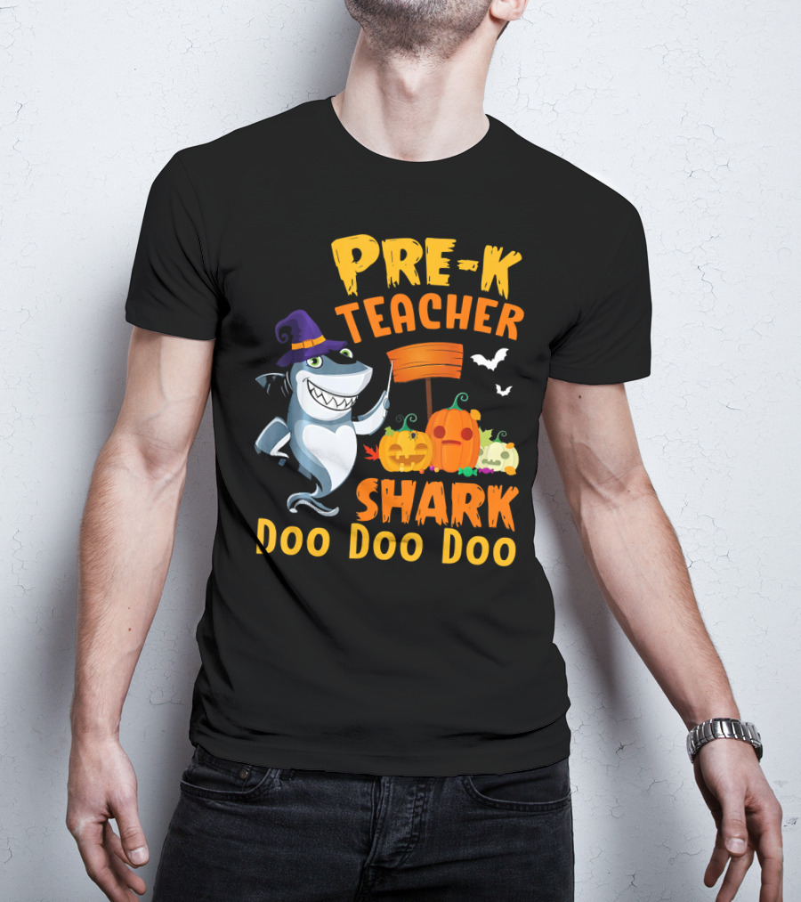 Pre-K Teacher Shark Doo Doo Doo Halloween Witch Pumpkins Bats T-Shirt
