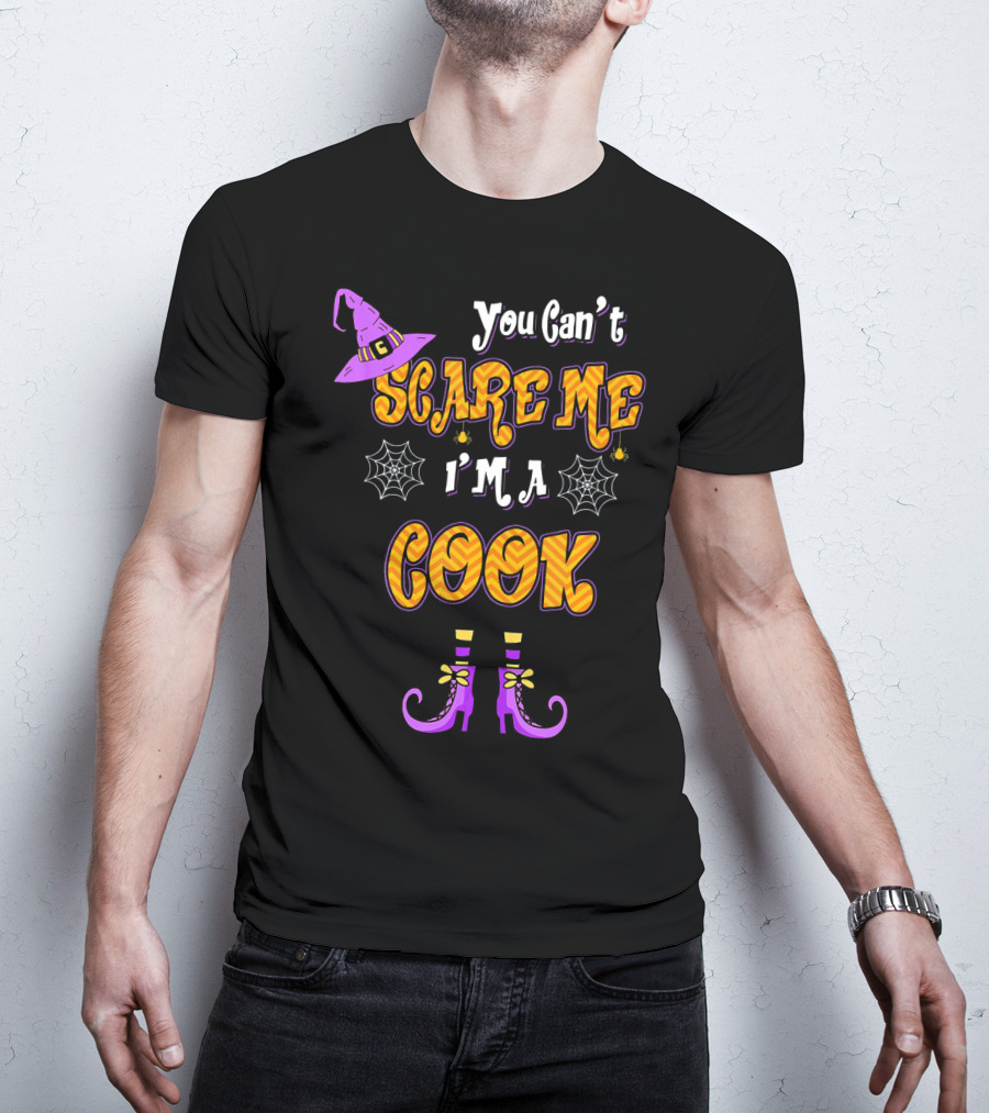 You Cant Scare Me Im Cook Halloween Witch Hat Boots Spider Webs T-Shirt