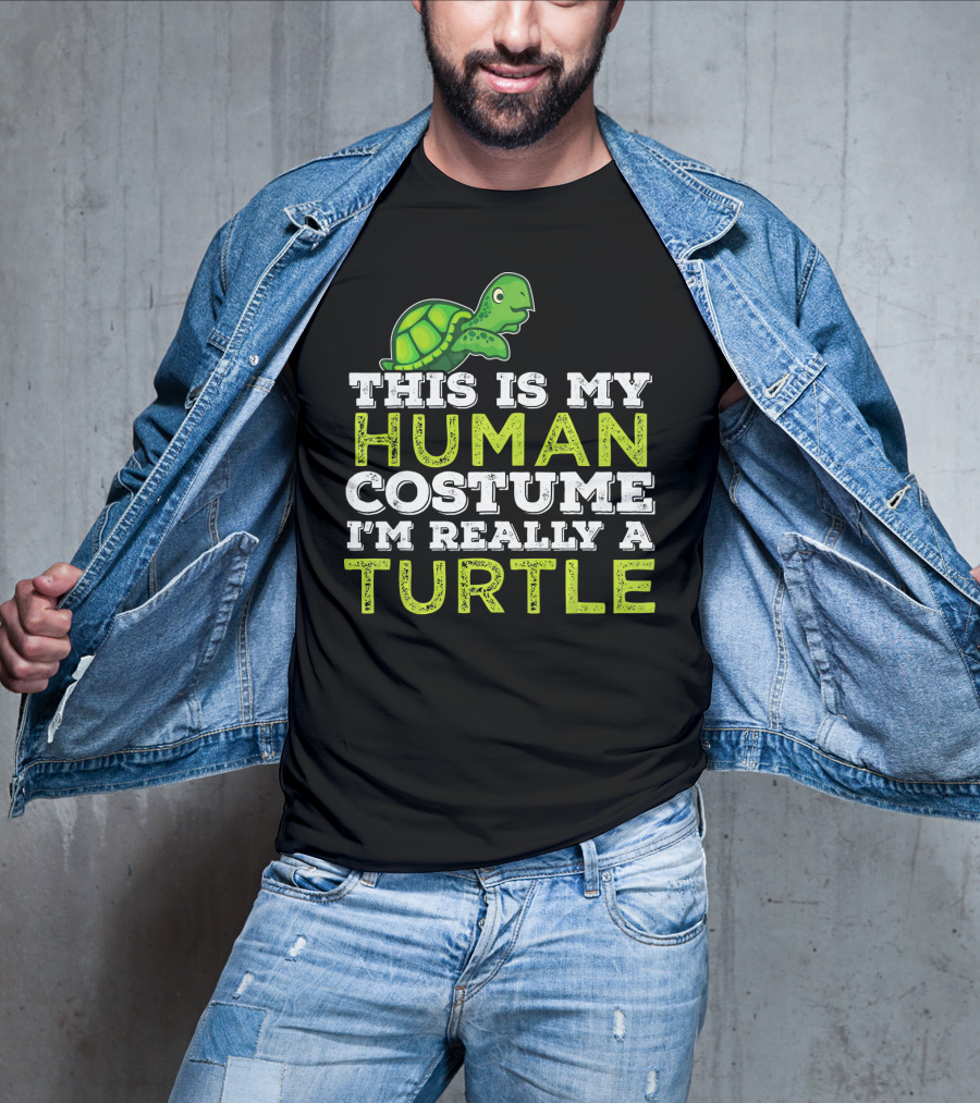 Halloween This Is My Human Costume I'm Really A Turtle T-Shirt
