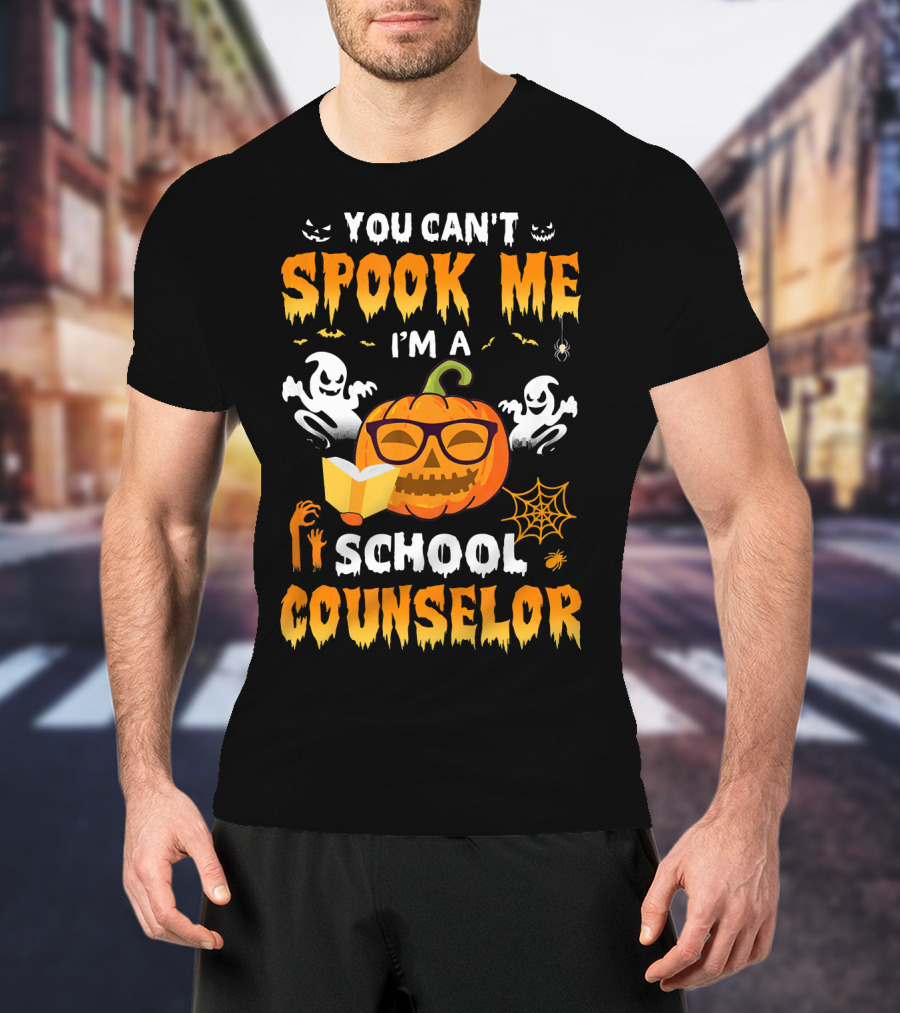 You Can't Spook Me I'm A School Counselor Halloween Pumpkin Ghosts Book Spiders T-Shirt