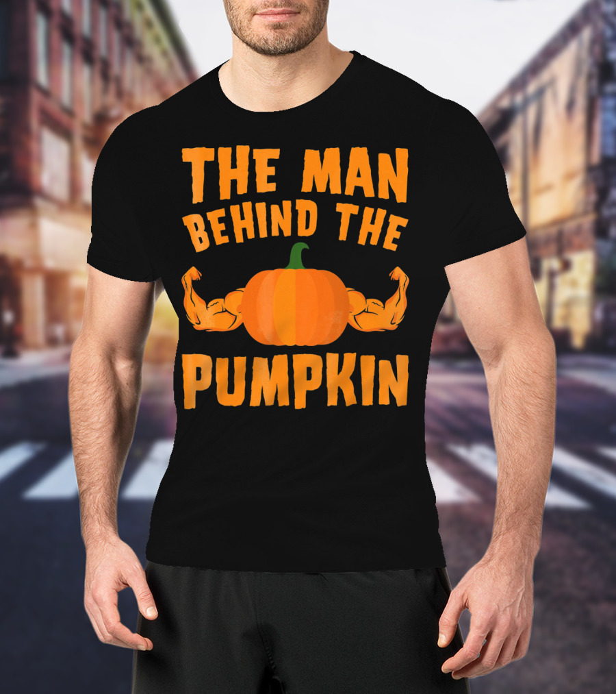 The Man Behind The Pumpkin Halloween Funny Dad T-Shirt