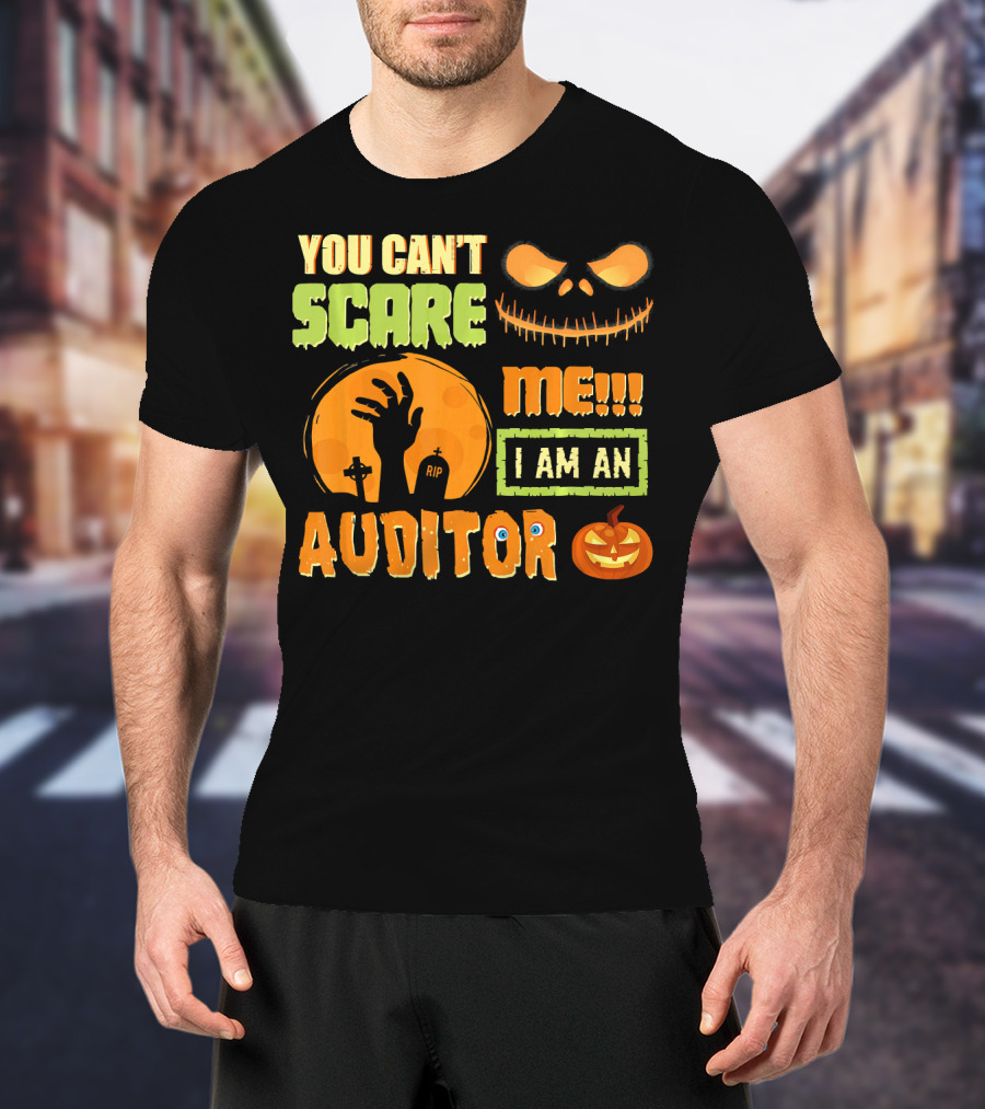 Halloween You Can't Scare Me I Am An Auditor T-Shirt