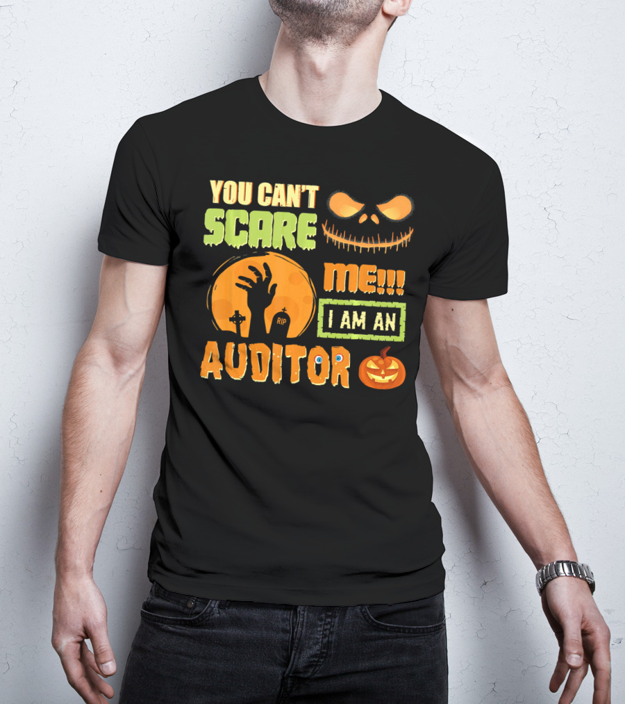 Halloween You Can't Scare Me I Am An Auditor T-Shirt