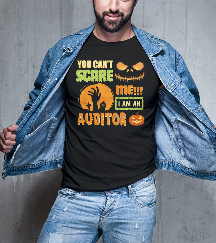 Halloween You Can't Scare Me I Am An Auditor T-Shirt