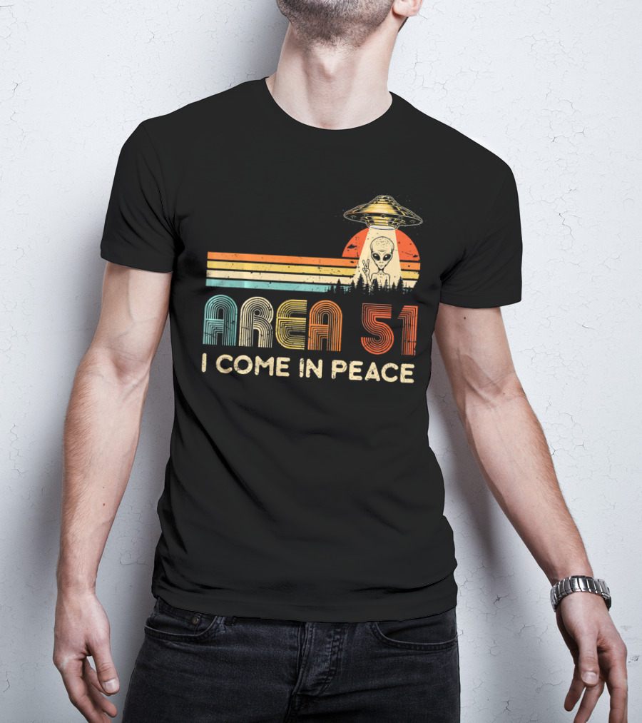 Area 51 I Come In Peace Alien UFO T-Shirt