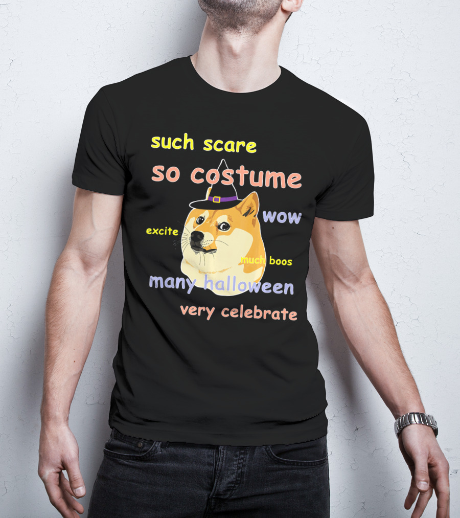 Such Scare So Costume Wow Excite Much Boos Many Halloween Very Celebrate T-Shirt