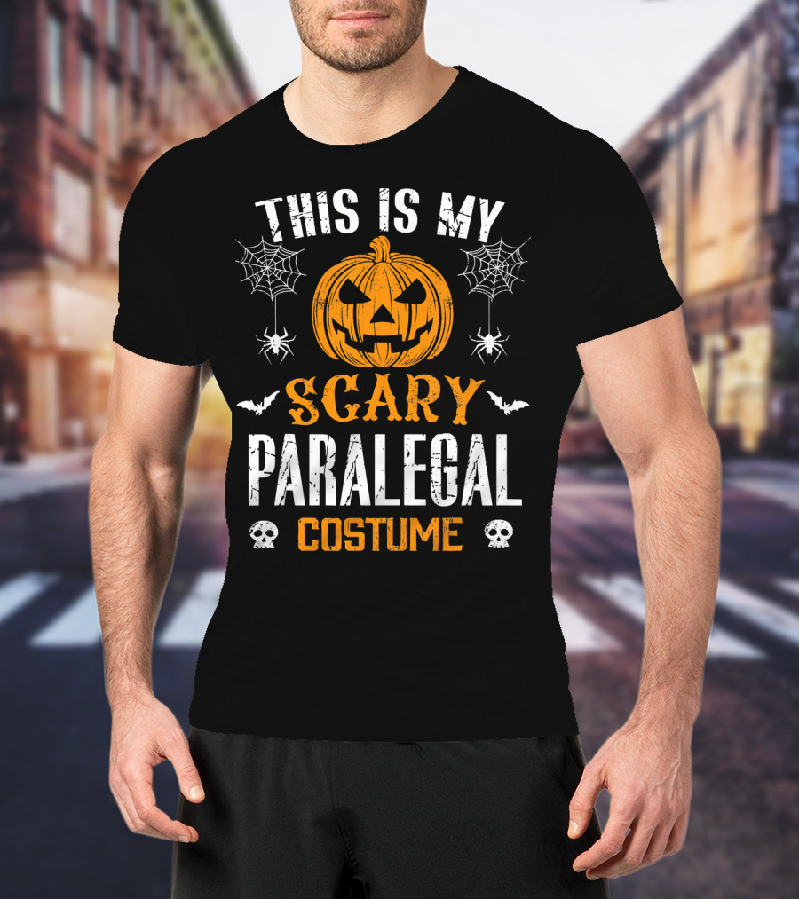 This Is My Scary Paralegal Costume Halloween Pumpkin Spiders Bats Skulls T-Shirt