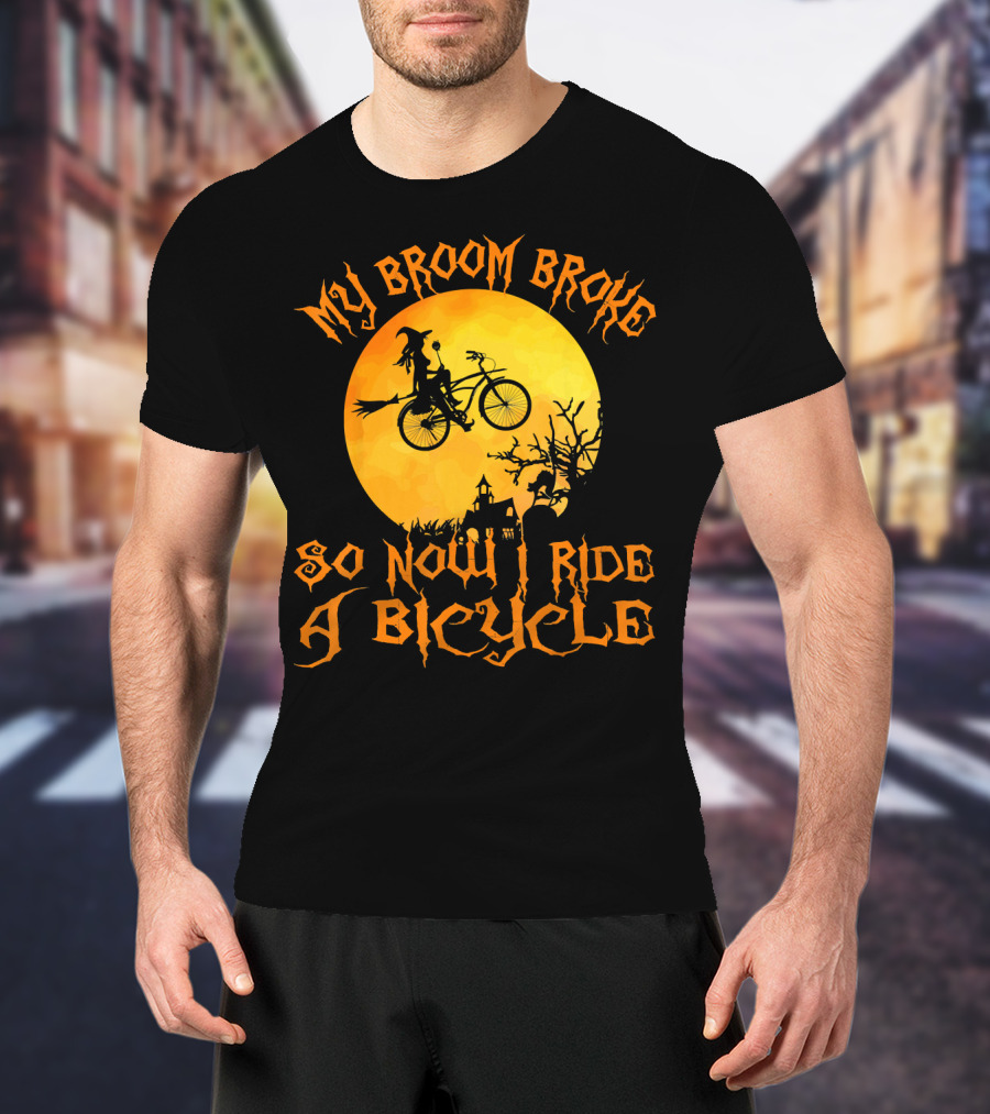 My Broom Broke So Now I Ride A Bicycle Witch Silhouette Full Moon Spooky Scene T-Shirt