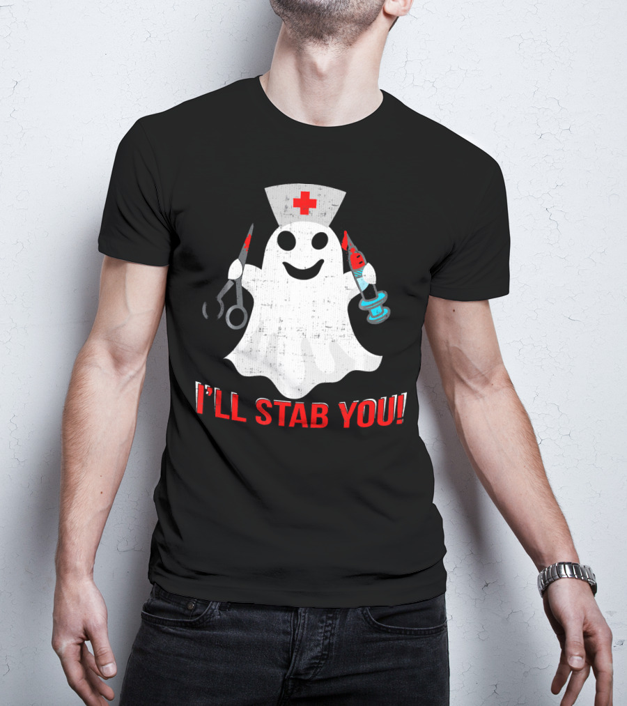 Funny Ghost Nurse I'll Stab You Halloween Humor T-Shirt