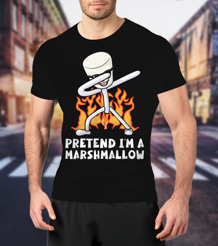 Pretend I'm A Marshmallow Funny Dab With Flames T-Shirt