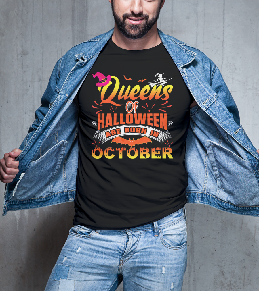 Queens Of Halloween Are Born In October Witches Bats And Hats T-Shirt