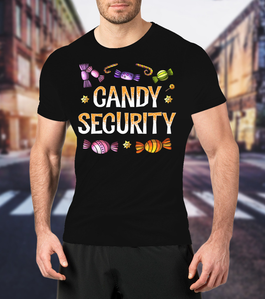 Candy Security Funny Parents Shirt Fun Gift T-Shirt