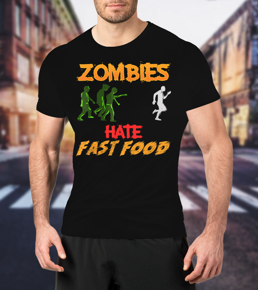 Zombies Hate Fast Food Fleeing From Funny Zombi Chase T-Shirt