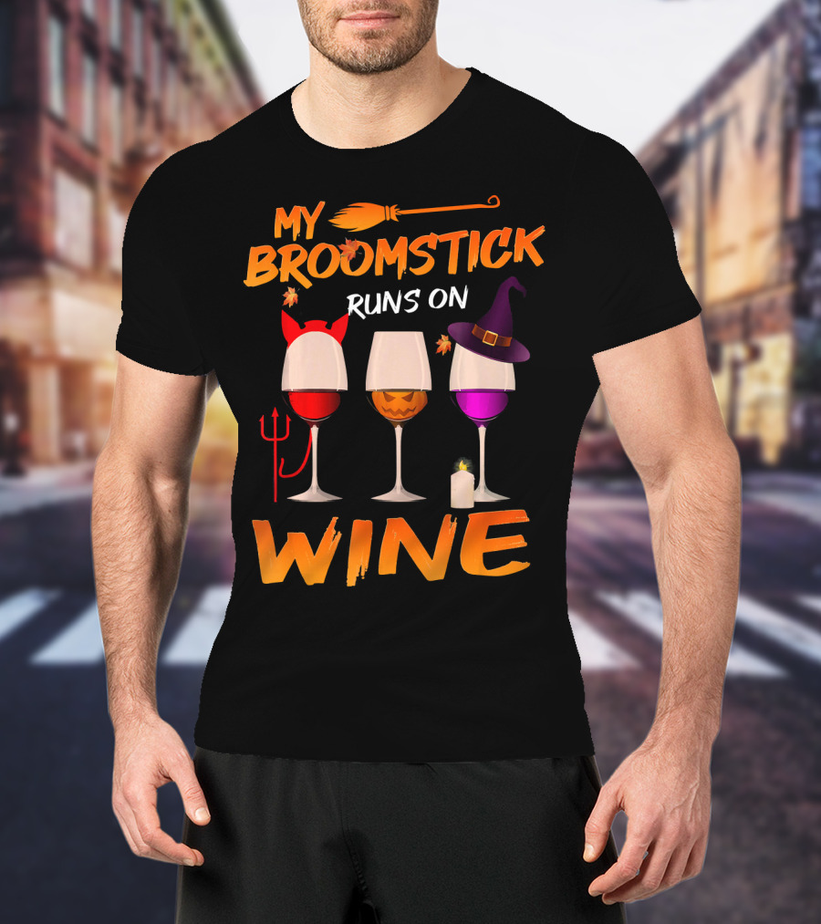 My Broomstick Runs On Wine Halloween Glasses T-Shirt