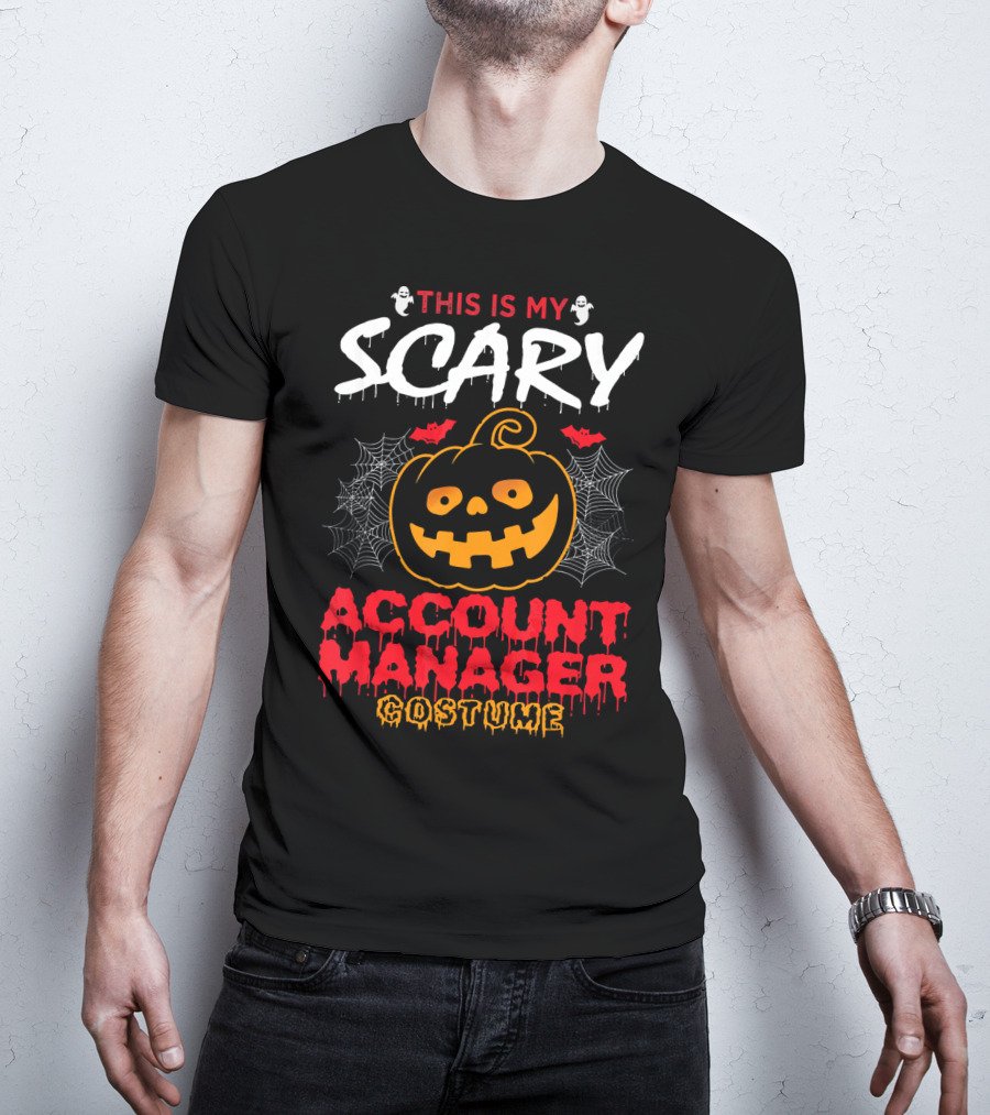 This Is My Scary Account Manager Costume With Jack-O'-Lantern Ghosts And Spiderwebs T-Shirt