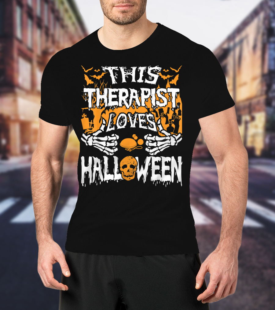 This Therapist Loves Halloween Skeletons Pumpkins Bats Skulls T-Shirt