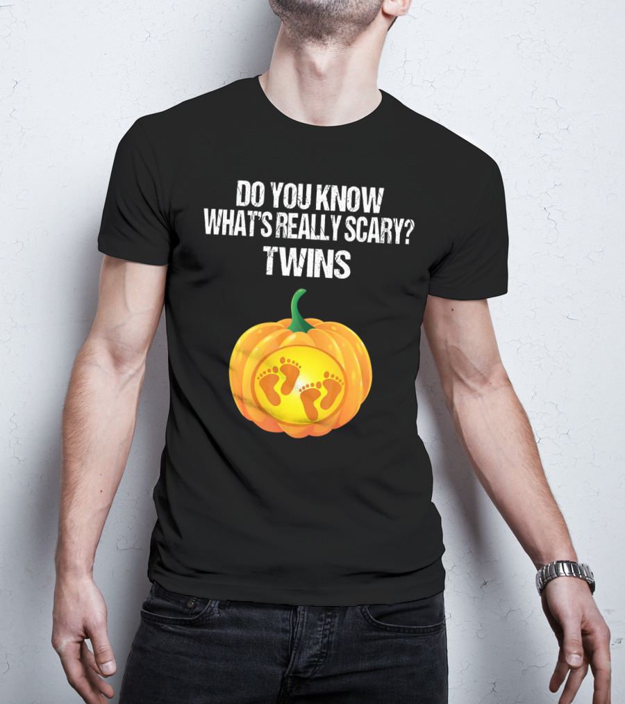 Do You Know What's Really Scary? Twins Pumpkin Belly Pregnancy Announcement T-Shirt