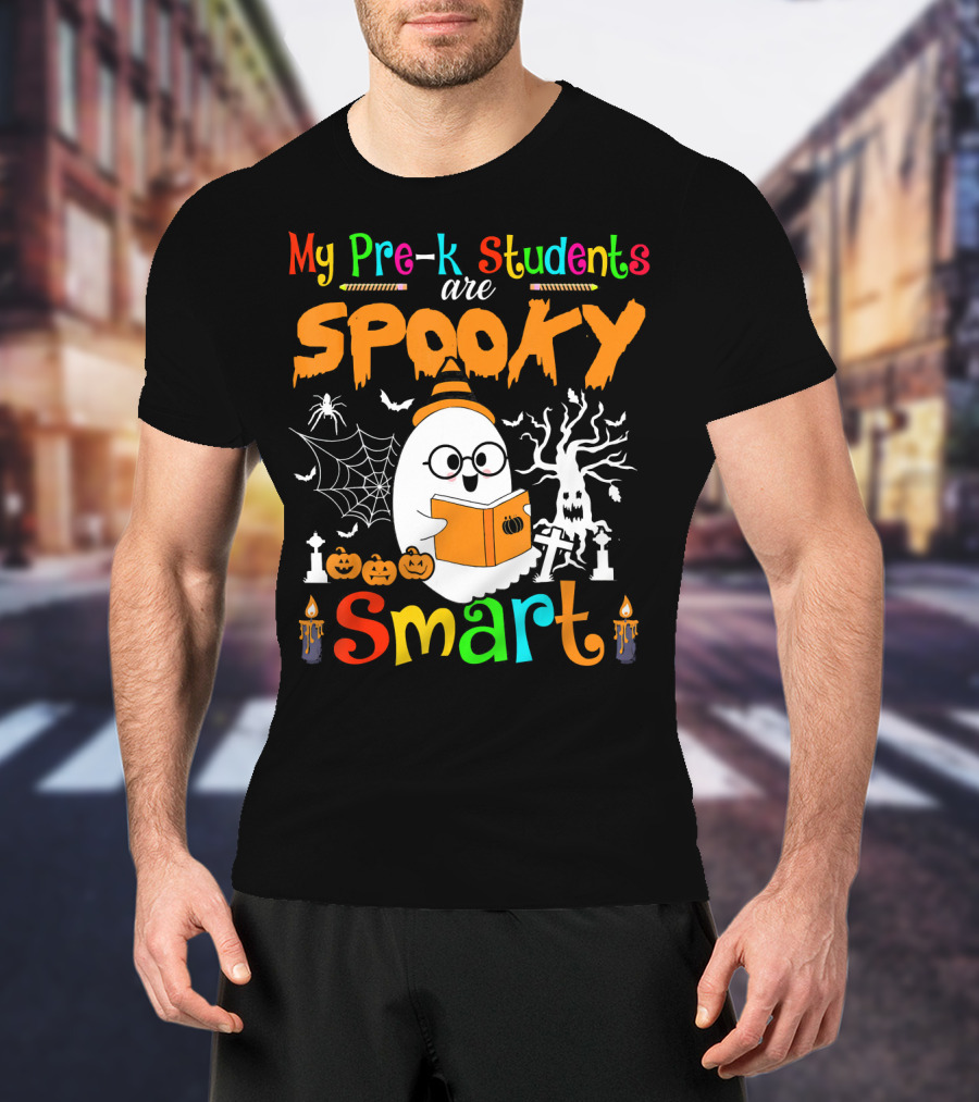 My Pre-K Students Are Spooky Smart Ghost With Book And Halloween Elements T-Shirt