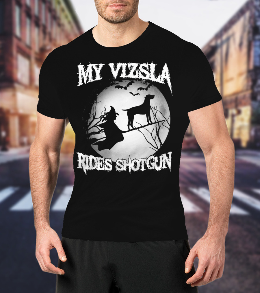 My Vizsla Rides Shotgun Halloween Witch Moon Bats T-Shirt