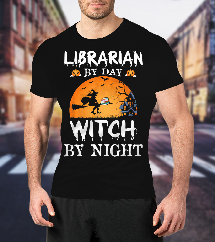 Librarian By Day Witch By Night Halloween Broomstick Silhouette With Books And Haunted House T-Shirt