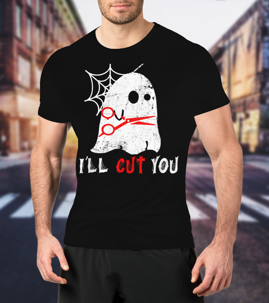 Halloween Boo Ghost Hairstylist I'll Cut You T-Shirt