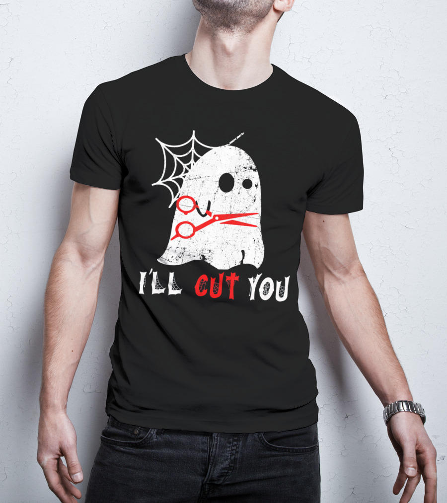 Halloween Boo Ghost Hairstylist I'll Cut You T-Shirt