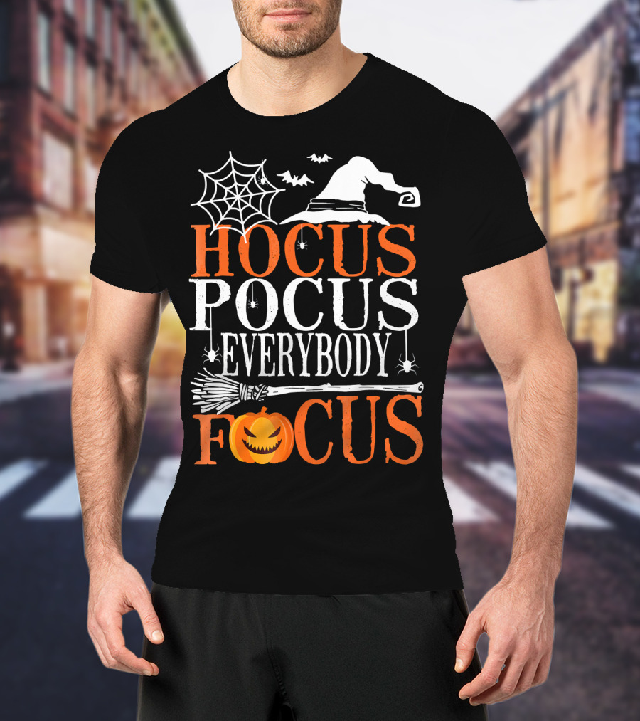 Hocus Pocus Everybody Focus Witch Hat Spider Web Broom Pumpkin T-Shirt
