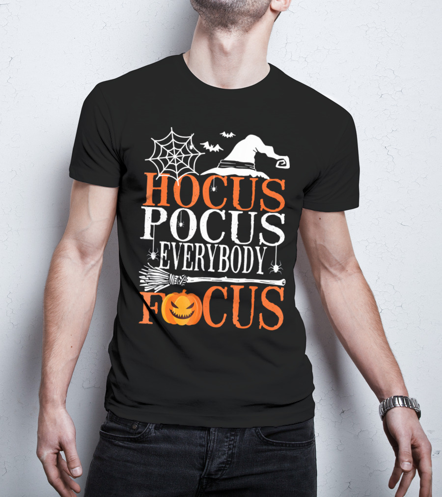 Hocus Pocus Everybody Focus Witch Hat Spider Web Broom Pumpkin T-Shirt