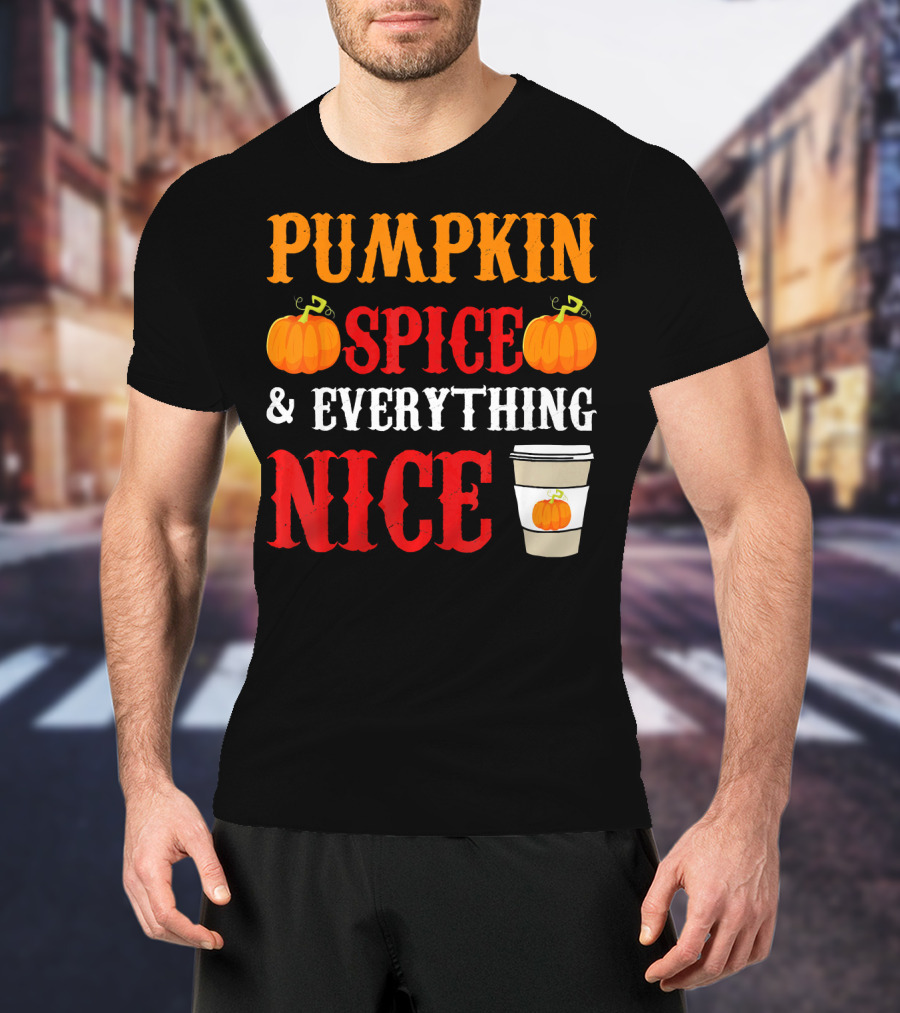 Pumpkin Spice And Everything Nice Coffee Halloween Costume T-Shirt