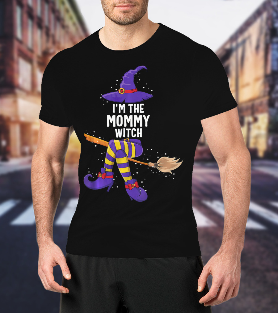 I'm The Mommy Witch Halloween Match With Hat Broomstick And Boots T-Shirt