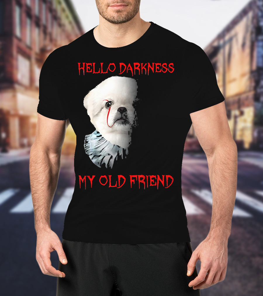 Halloween Hello Darkness My Old Friend Creepy Clown Dog T-Shirt
