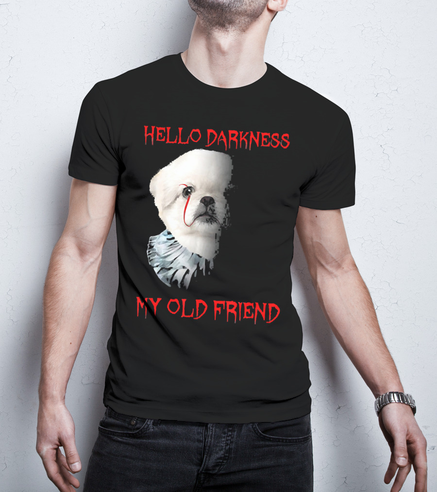 Halloween Hello Darkness My Old Friend Creepy Clown Dog T-Shirt