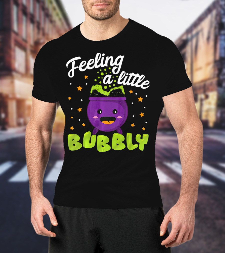 Feeling A Little Bubbly Cute Kawaii Cauldron Halloween Bubble T-Shirt