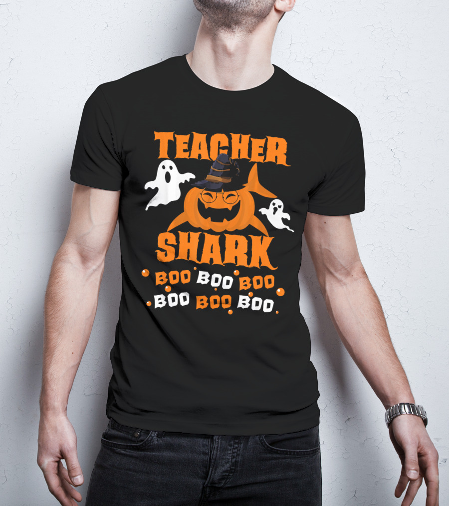 Teacher Shark Boo Boo Boo Funny Shark Halloween Ghost Pumpkin T-Shirt