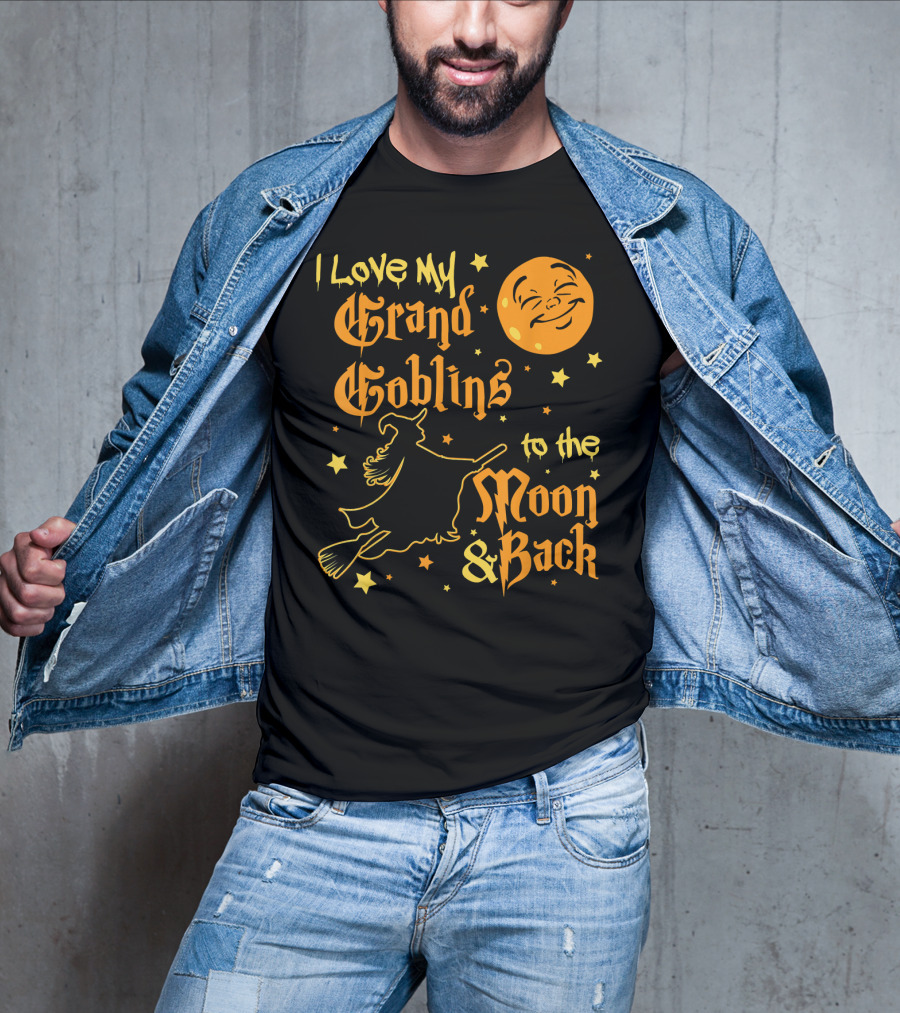 I Love My Grand Goblins To The Moon And Back T-Shirt
