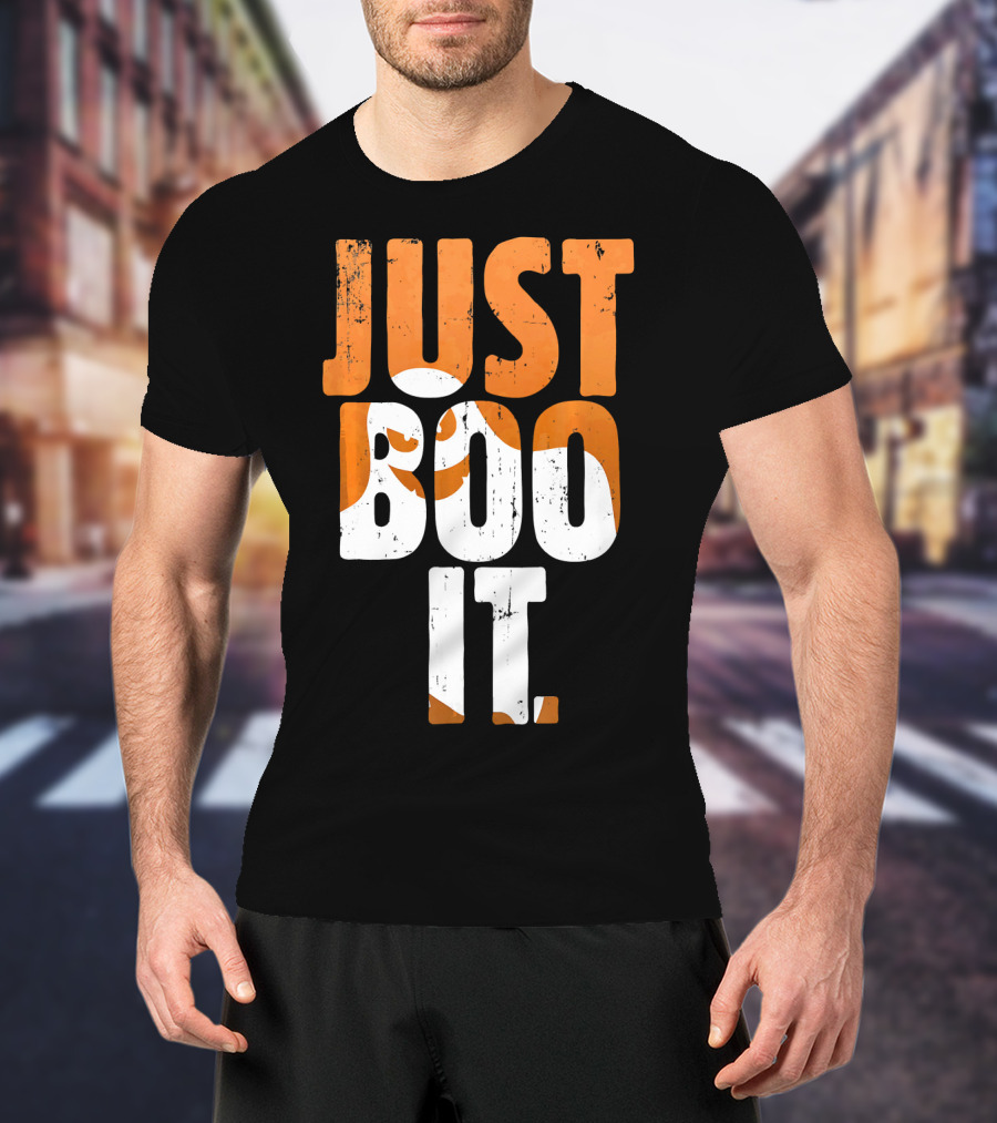 Halloween Just Boo It Funny Ghost Text With Orange White Letters T-Shirt